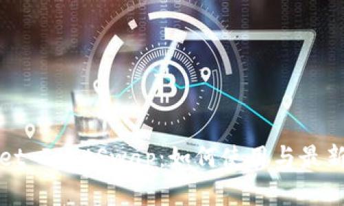 : TPWallet JustSwap：如何使用与最新动态解析